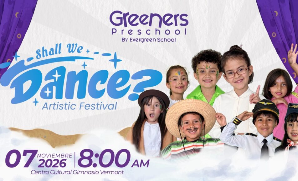 Shall We Dance? Artistic Festival de Greeners Preschool by Evergreen School, 7 de noviembre de 2026 en el Centro Cultural Gimnasio Vermont, Bogotá